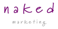 Naked Marketing